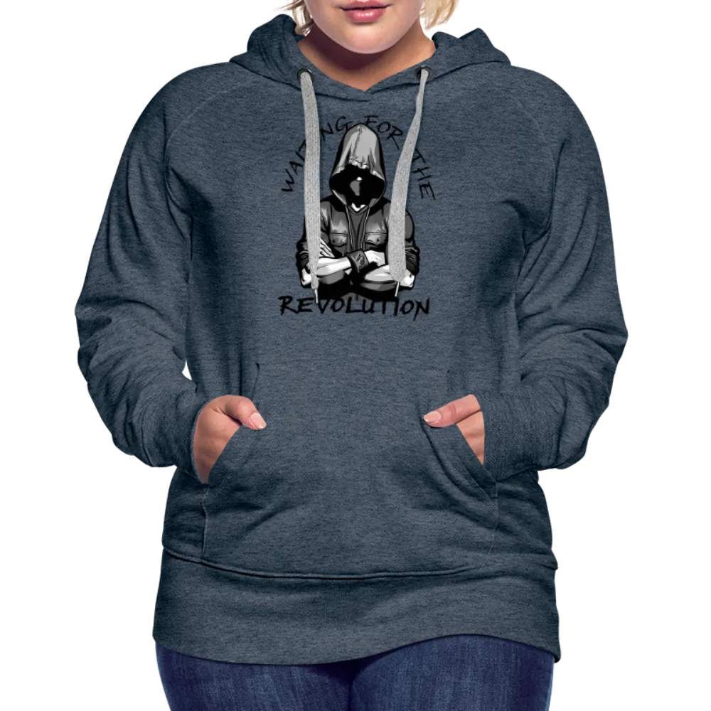 Sweat-shirt à capuche Premium pour femmes Waiting for the revolution